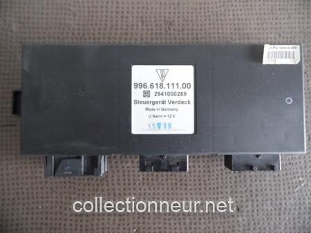 APPAREIL DE COMMANDE ARCEAU DE SECURITE 99661811100 PORSCHE 996 CABRIOLET